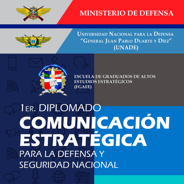 Iniciarán Diplomado de Comunicación Estratégica para la Seguridad y Defensa.